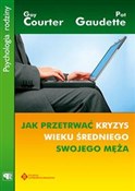 Jak przetr... - Gay Courter, Pat Gaudette -  books from Poland