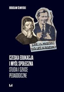 Picture of Czeska edukacja i myśl społeczna Studia i szkice pedagogiczne