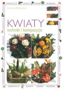 Picture of Kwiaty techniki i kompozycje