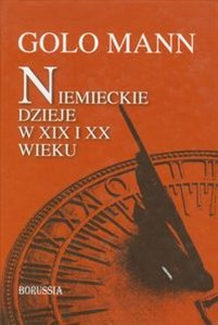 Obrazek Niemieckie dzieje w XIX i XX wieku