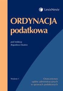 Picture of Ordynacja podatkowa Orzecznictwo sądów administracyjnych w sprawach podatkowych