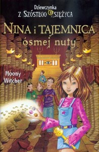 Picture of Dziewczynka z Szóstego Księżyca 2 Nina i tajemnica ósmej nuty