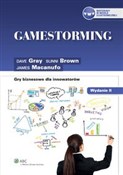 Polska książka : Gamestormi... - Sunni Brown, Dave Gray, James Macanufo