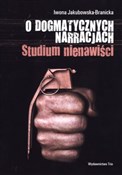 O dogmatyc... - Iwona Jakubowska-Branicka -  books from Poland