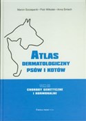 Atlas derm... - Marcin Szczepanik, Piotr Wilkołek, Anna Śmiech -  Polish Bookstore 