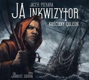 Picture of [Audiobook] Ja inkwizytor Kościany galeon
