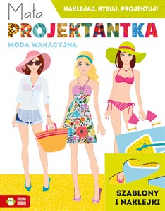 Obrazek Mała projektantka Moda wakacyjna