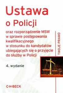 Obrazek Ustawa o Policji oraz rozporządzenie MSW w sprawie postępowania kwalifikacyjnego w stosunku do kandydatów ubiegających sie o przyjęcie do służby w Policji