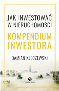 Picture of Jak inwestować w nieruchomości. Kompendium inwestora