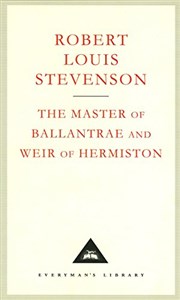 Obrazek The Master Of Ballantrae And Weir Of Hermiston (Everyman's Library Classics)