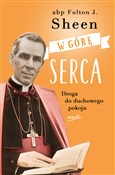 W górę ser... - Fulton J. Sheen -  books in polish 