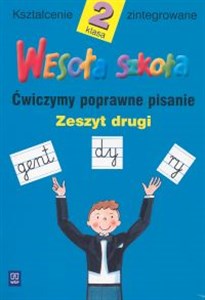 Picture of Wesoła szkoła 2 Ćwiczymy poprawne pisanie Zeszyt 2