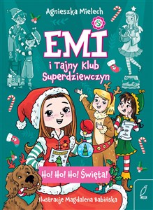 Picture of Emi i Tajny Klub Superdziewczyn Ho! Ho! Ho! Święta