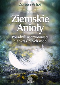 Obrazek Ziemskie Anioły Poradnik asertywności dla wrażliwych osób