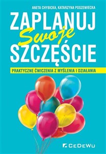 Picture of Zaplanuj swoje szczęście Praktyczne ćwiczenia z myślenia i działania