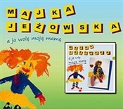 Polska książka : A ja wole ... - Jeżowska Majka