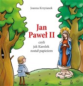 Zobacz : Jan Paweł ... - Joanna Krzyżanek