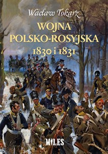 Obrazek Wojna polsko-rosyjska 1830 i 1831