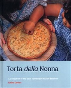 Picture of Torta della Nonna A Collection of the Best Homemade Italian Sweets