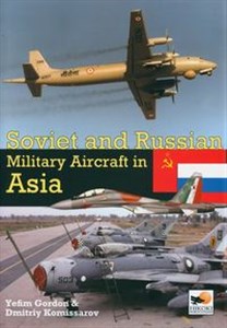 Obrazek Soviet and Russian Military Aircraft in Asia