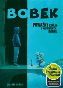 Picture of Bobek Poważny królik o niepoważnym imieniu