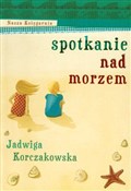 Książka : Spotkanie ... - Jadwiga Korczakowska
