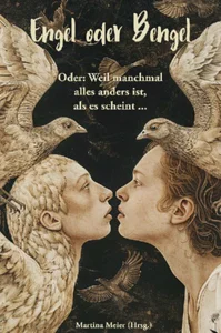 Obrazek ENGEL ODER BENGEL - ODER: WEIL MANCHMAL ALLES ANDERS IST, AL