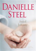 Anioł John... - Danielle Steel -  Polish Bookstore 