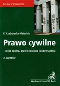 Prawo cywi... - Katarzyna Czajkowska-Matosiuk -  books from Poland
