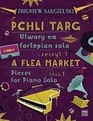 Pchli targ... - Zbigniew Bargielski -  books from Poland