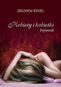 Obrazek Kobiety i kobietki. Intymnik