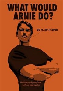 Picture of What Would Arnie Do?