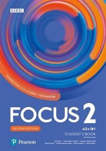 Obrazek Focus Second Edition 2 Student Book + Digital Resource + Ebook Liceum technikum Poziom A2+/B1