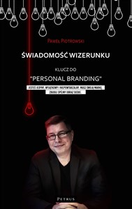 Picture of Świadomość wizerunku. Klucz do "Personal branding"