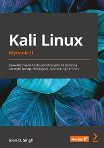 Obrazek Kali Linux Zaawansowane testy penetracyjne za pomocą narzędzi Nmap, Metasploit, Aircrack-ng i Empire