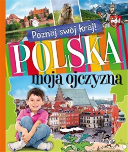 Picture of Poznaj swój kraj Polska moja ojczyzna