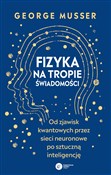 Zobacz : Fizyka na ... - George Musser