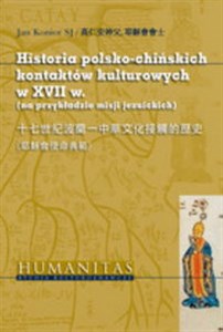 Picture of Historia polsko-chińskich kontaktów kulturowych w XVII w. (na przykładzie misji jezuickich)