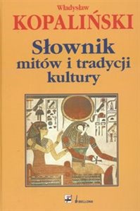 Picture of Słownik mitów i tradycji kultury