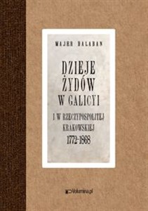 Picture of Dzieje Żydów w Galicyi i Rzeczypospolitej Krakowskiej 1772-1868