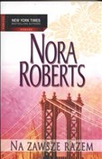 Na zawsze ... - Nora Roberts -  books in polish 