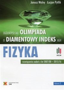 Picture of Ogólnopolska Olimpiada o diamentowy indeks AGH Fizyka rozwiązania zadań z lat 2007/08-2015/16