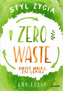 Obrazek Styl życia Zero Waste Śmieć mniej, żyj lepiej