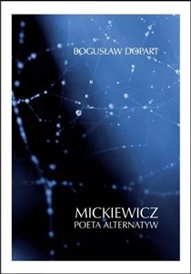 Picture of Mickiewicz Poeta alternatyw