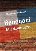 Zobacz : Renegaci M... - Aleksander Diakonow