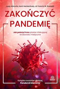 Picture of Zakończyć pandemię Jak położyć kres pladze infekującej środowisko medyczne