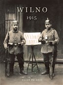 polish book : Wilno 1915... - Norbertas Venckevičius