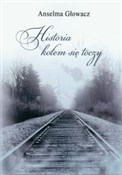 Książka : Historia k... - Anselma Głowacz