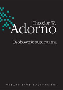 Obrazek Osobowość autorytarna