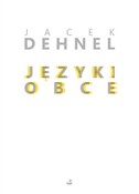 Języki obc... - Jacek Dehnel -  books in polish 